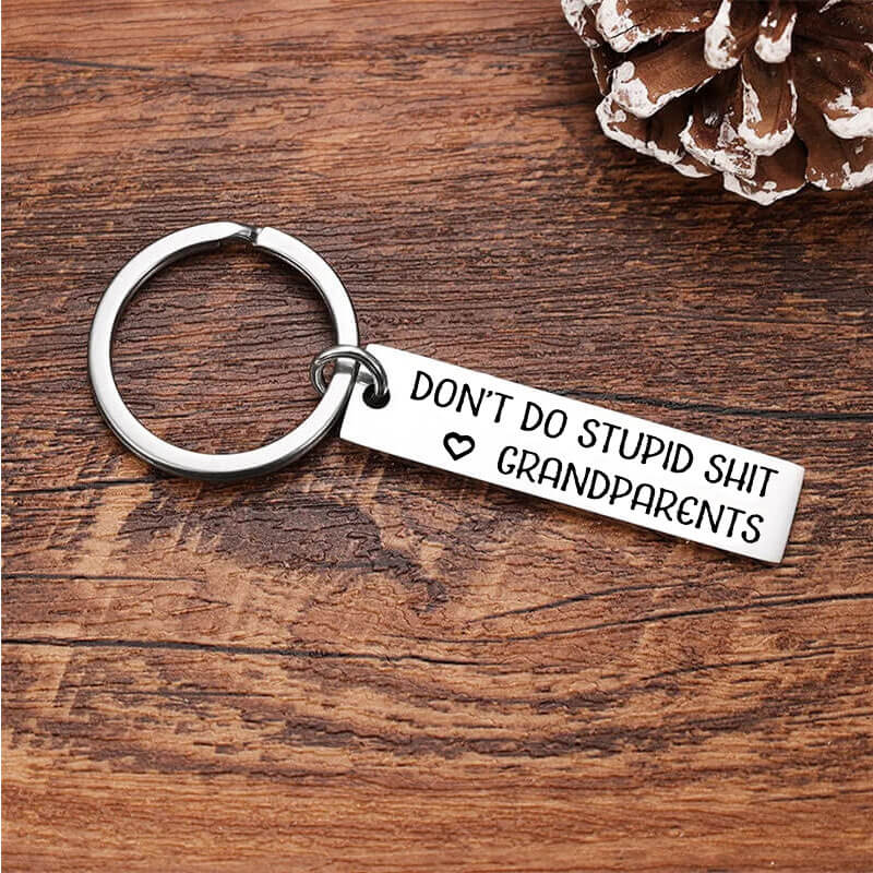 Don't Do Stupid Funny Keychain from Grandma/Grandpa