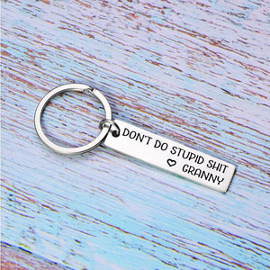 Don't Do Stupid Funny Keychain from Grandma/Grandpa